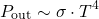 \[P_{\rm out}\sim \sigma \cdot T^4\]