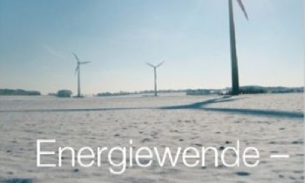 Neuerscheinung: Energiewende- Zweite industrielle Revolution oder Fiasko