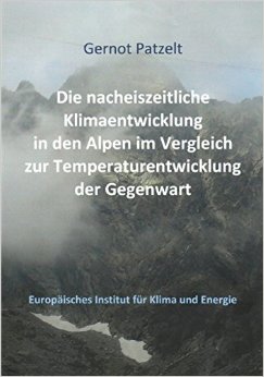 Buchtipp: Die nacheiszeitliche Klimaentwicklung in den Alpen im Vergleich zur Temperaturentwicklung der Gegenwart