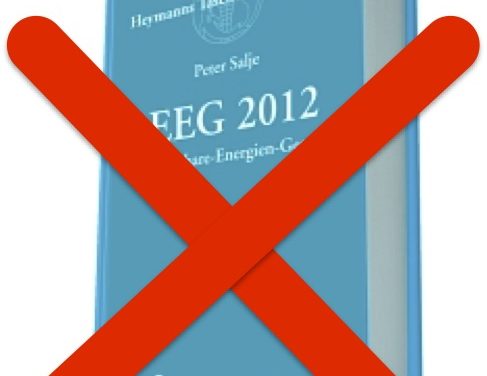 (Teil 2) Das EEG verstößt gegen das Grundgesetz und EU-Recht – Neue rechtswissenschaftliche Analyse