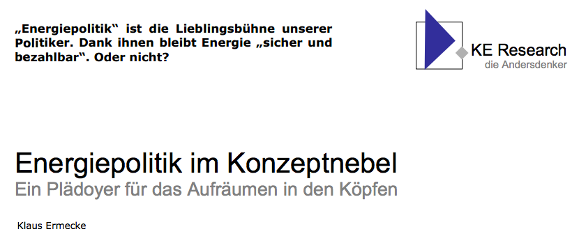 Was in der deutschen Energiepolitik fehlläuft – Bedroht sind Versorgungssicherheit, Bezahlbarkeit und Freiheit – Ein „Report“ plädiert für das „Aufräumen in den Köpfen“