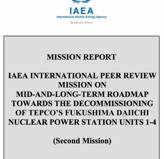 Neue Fakten zu Fukushima-Zweite Begutachtung durch IAEA