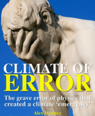 KLIMA DES IRRTUMS: Die schweren physikalischen Fehler, welche einen Klima-‚Notstand‘ erschufen
