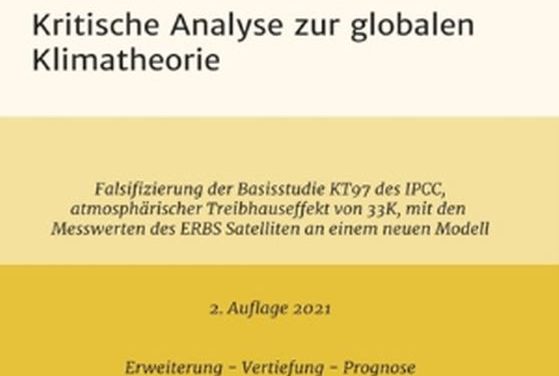 Kritische Betrachtung der Gegen&shy;strahlung, ihre Messung und ihre Bedeutung in der Treibhaus&shy;hypothese der aktuellen Klima&shy;wissenschaft