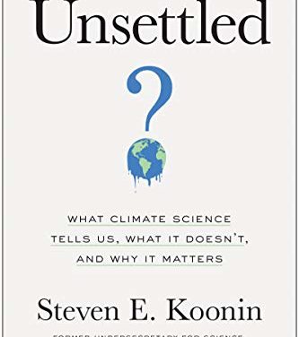 Das neue Buch von Steven Koonin: <i>Unsettled…</i>