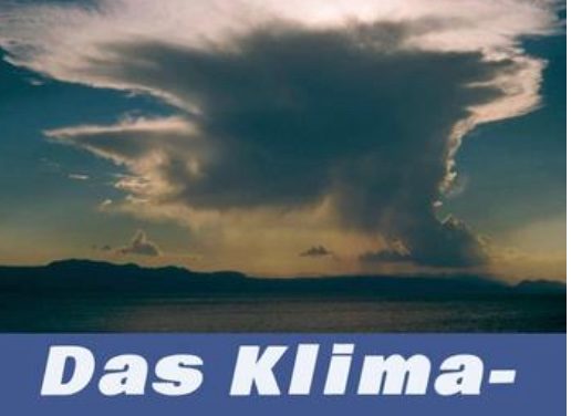 Klima-Paradigma (neue Ausgabe), ‚Great Reset‘, und das Problem von Philosophen mit Fakten und Klima