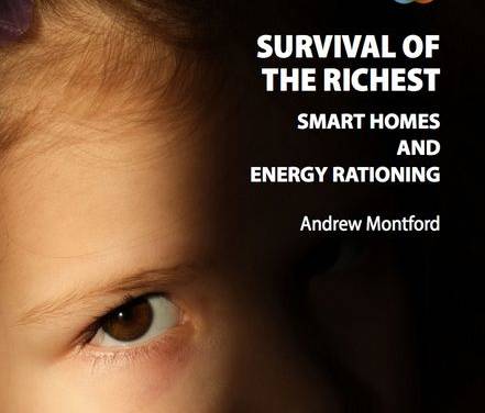 Nur die Reichsten überleben: Smart Homes und Energie-Rationierung