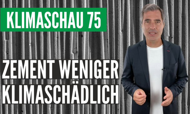 Die Klimaschau von Sebastian Lüning: Zement ist offenbar weniger klimaschädlich als gedacht