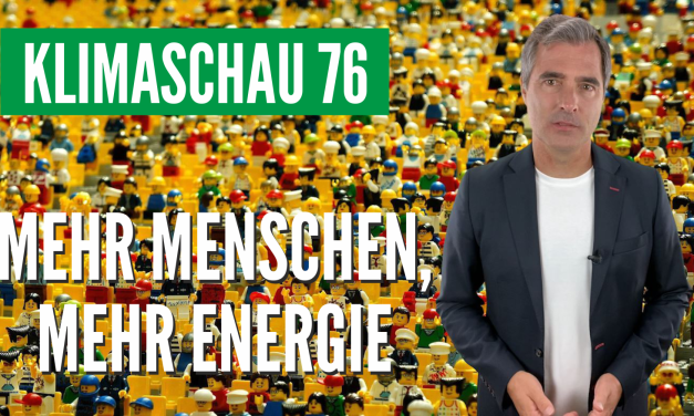 Die Klimaschau von Sebastian Lüning: Immer mehr Menschen benötigen immer mehr Energie