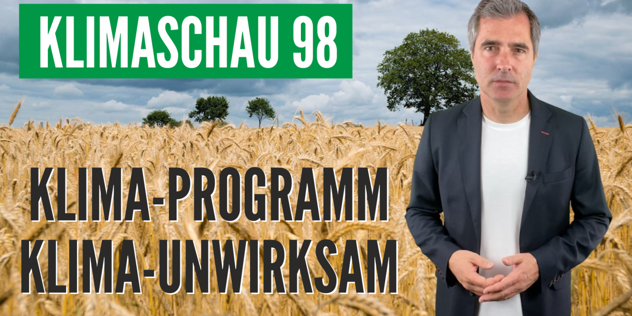 Die Klimaschau von Sebastian Lüning – Klimaprogramm für EU-Landwirtschaft ist nicht klimawirksam