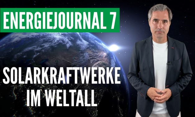 Das Energiejournal: Solarkraftwerke im Weltall