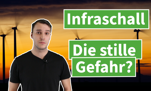 Infraschall der Windräder – die stille Gefahr? Klimawissen – kurz&bündig