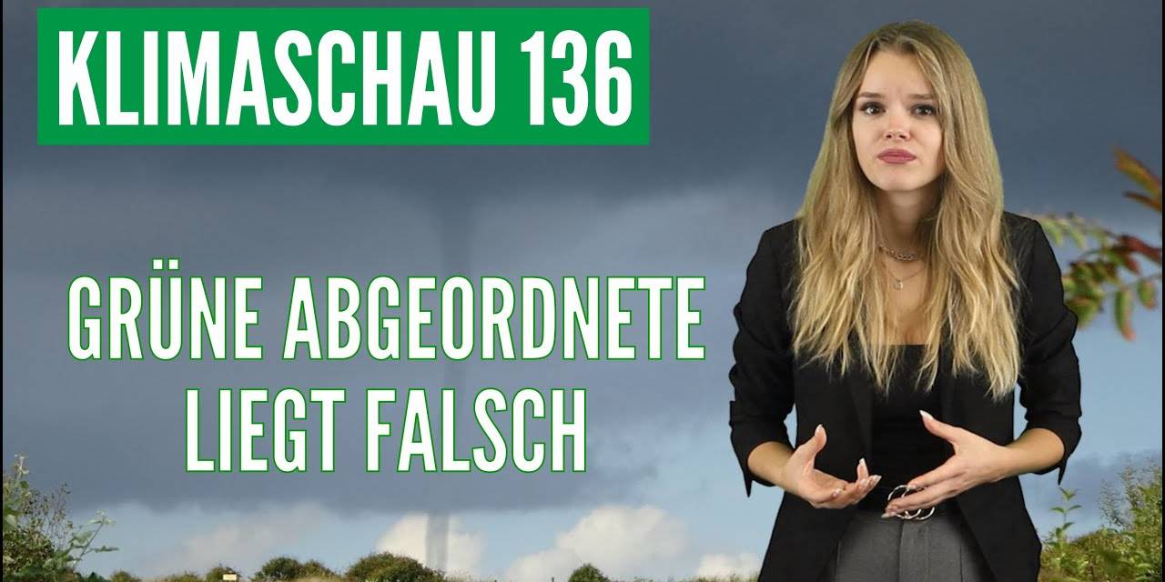Grüne Bundestagsabgeordnete liegt bei Tornados falsch – Klimaschau 136