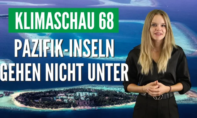 Warum hat sich die Fläche tropischer Atolle in den letzten 20 Jahren vergrößert? Klimaschau 68