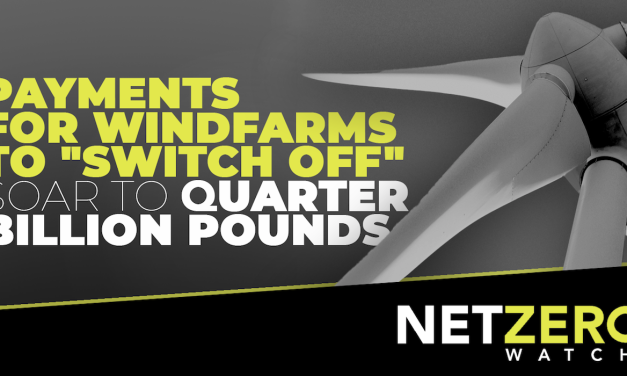 Zahlungen für das „Abschalten“ von Windkraftanlagen steigen auf eine Viertelmilliarde Pfund