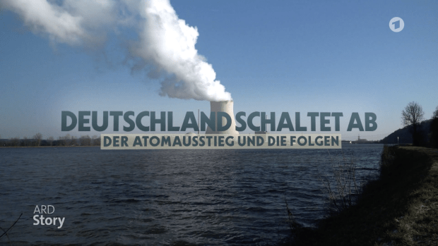 Deutschland auf dem Irrweg – ARD Kritik am Atomausstieg auf ARD: Viel zu spät und auch noch zahnlos
