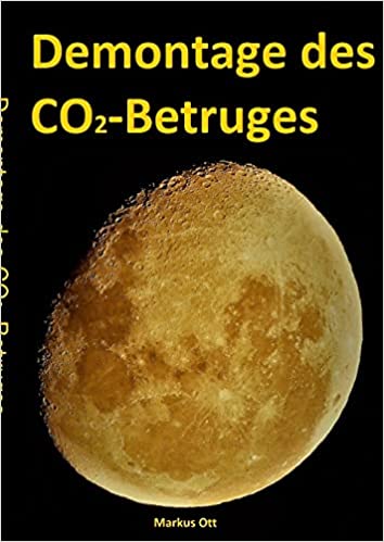 Rezension zum Buch „Demontage des CO2-Betrugs“ des Autors Dr. Markus Ott