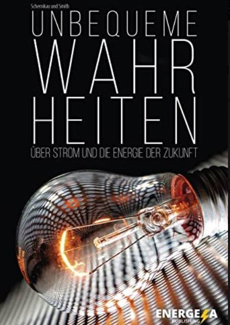 Buch-Rezension: Unbequeme Wahrheiten: über Strom und die Energie der Zukunft