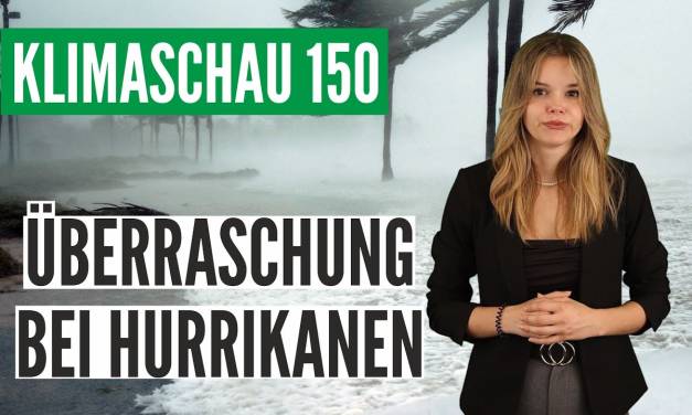 Überraschung bei Hurrikanen: Klimaschau 150