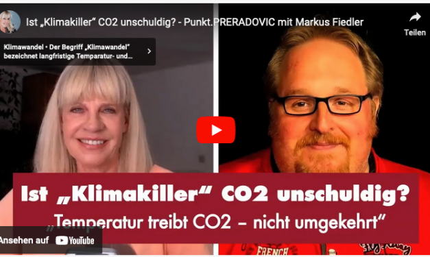 Ist „Klimakiller“ CO2 unschuldig? – Punkt.PRERADOVIC mit Markus Fiedler