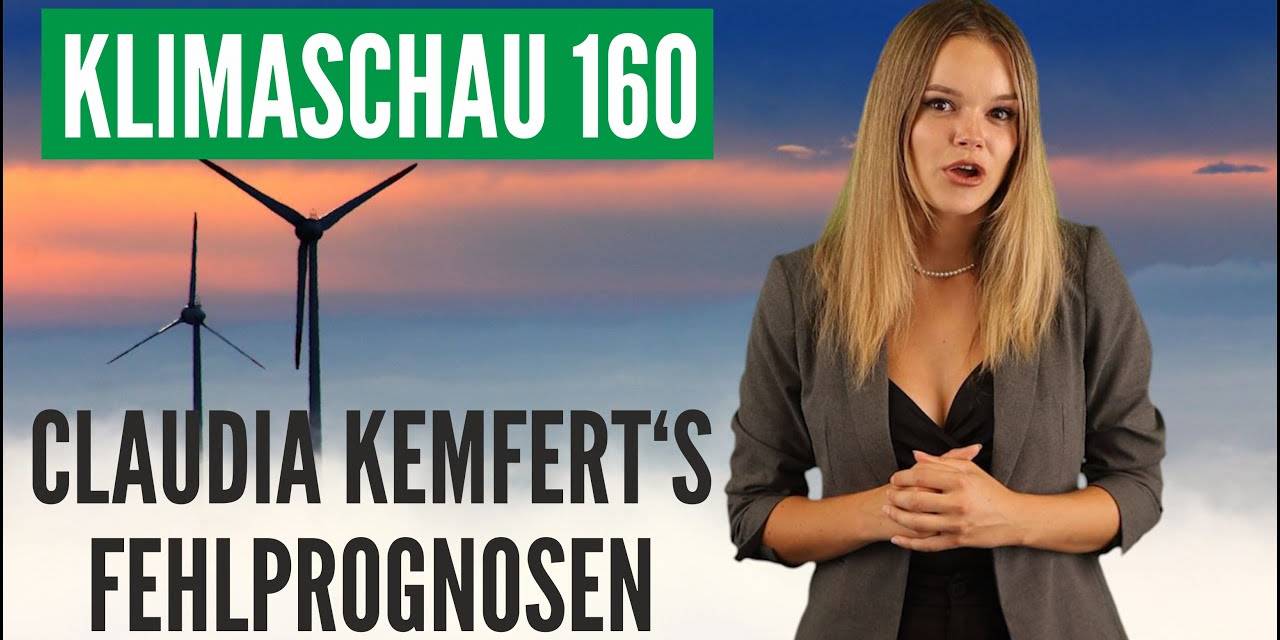 Claudia Kemferts lange Latte an Fehlprognosen – Klimaschau 160