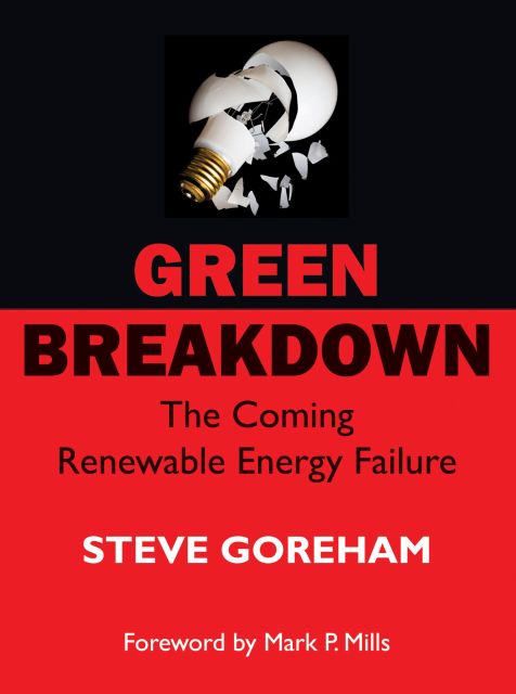 Neues Buch: <em>Green Breakdown</em>: Das kommende Scheitern der erneuerbaren Energien