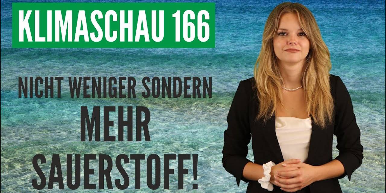 Überraschender Befund: Wärmere Meere mit mehr Sauerstoff – Klimaschau 166