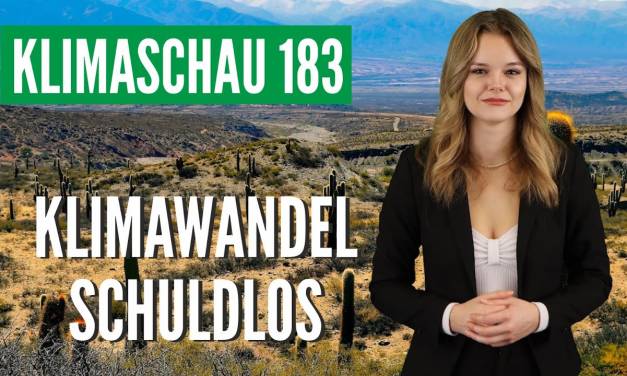 Seltener Lichtblick: Argentinische Dürre hat nichts mit dem Klimawandel zu tun – Klimaschau 183