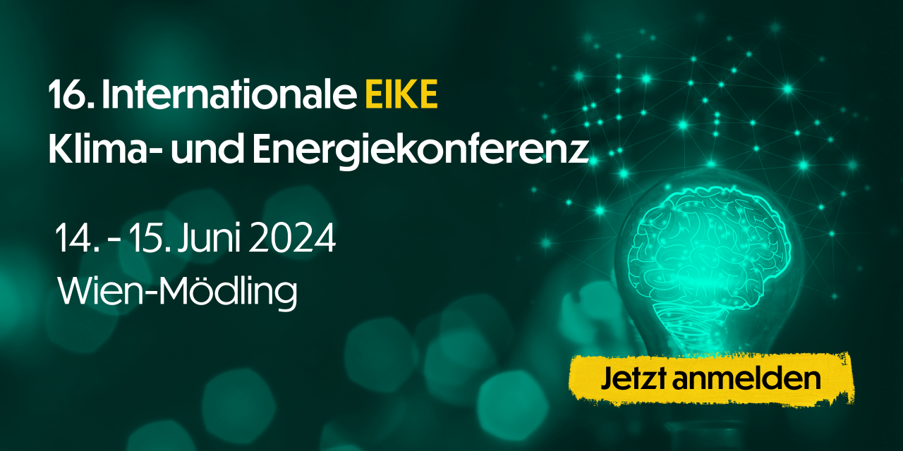 16. Internationale EIKE Klima- und Energiekonferenz, 14.-15. Juni, Wien