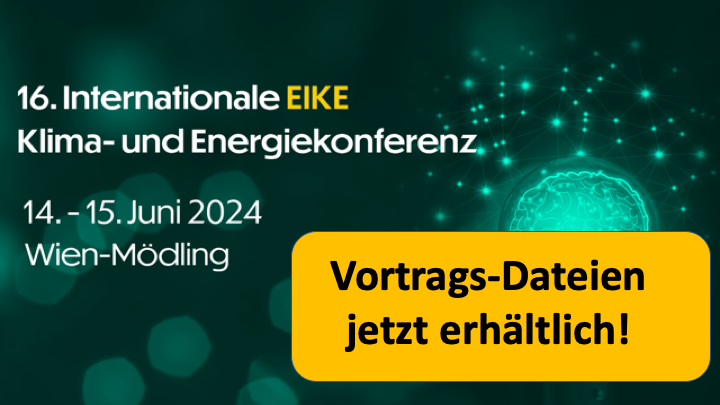 Konferenz-Vortragsdateien nun erhältlich! 16. Internationale EIKE Klima- und Energiekonferenz, Juni 2024 in Wien