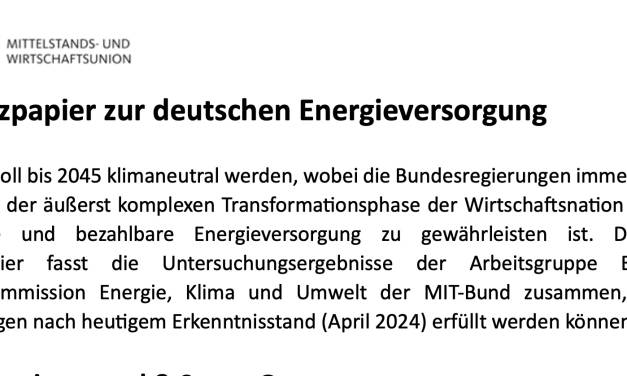 Ein Grundsatzpapier der Mittelstands- und Wirtschaftsunion (MIT) und die Energiewende