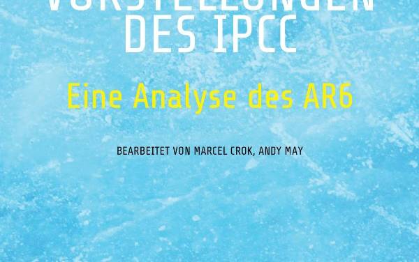 Die starren Klima-Vorstellungen des IPCC – ein CLINTEL-Buch!