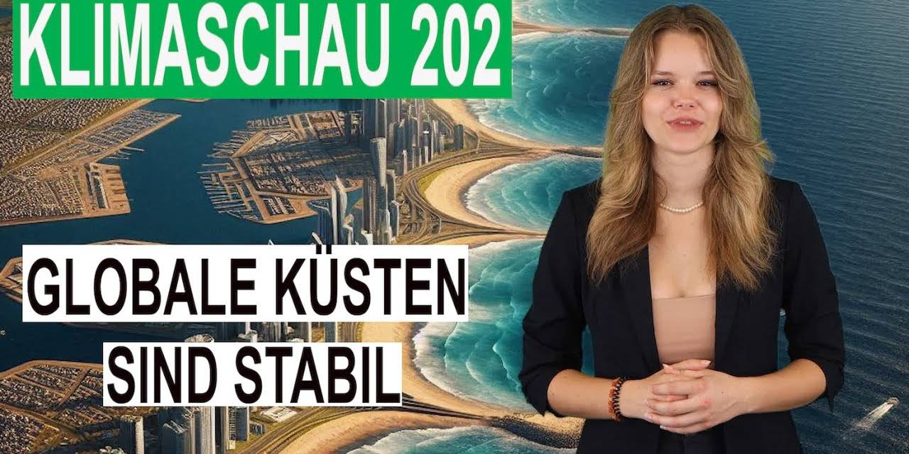 Die Küsten der Weltmeere sind stabil – Klimaschau 202