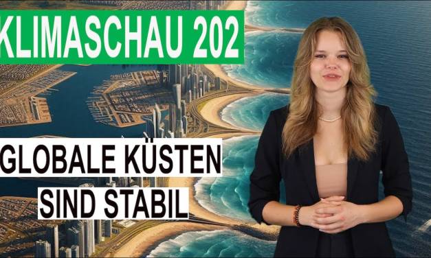 Die Küsten der Weltmeere sind stabil – Klimaschau 202