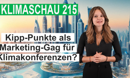 Kipppunkte als Marketing-Gag für Klimakonferenzen? Klimaschau 215