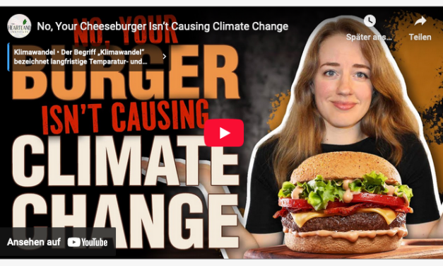 Nein, Ihr Hamburger ist nicht für den Klimawandel verantwortlich!  … Heartland fragt