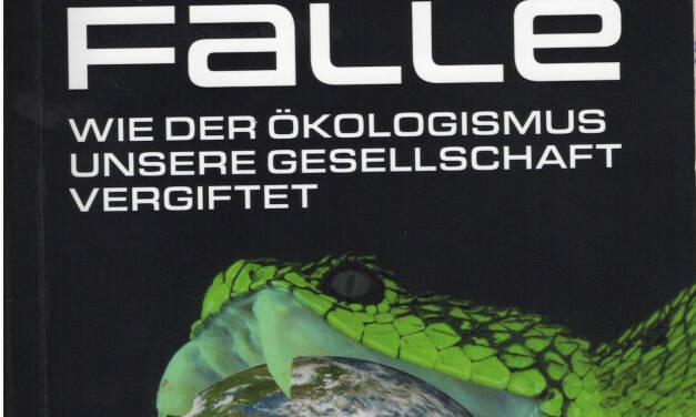 Buchbesprechung: „Die Grüne Falle“ (HEINZ HUG)
