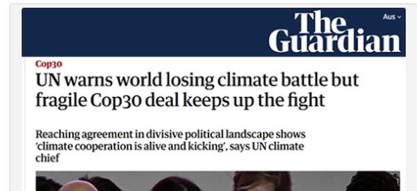 Die UN erklärt: „Die Welt verliert den Kampf gegen den Klimawandel.“ Die COP30 endete damit, dass die meisten Länder den Ausstieg aus fossilen Brennstoffen NICHT befürworten.