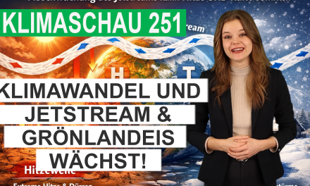 Kälte durch Hitze: der Jetstream und der Klimawandel – Klimaschau 251