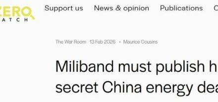 Miliband muss sein geheimes Energieabkommen mit China veröffentlichen!