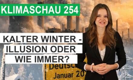 Kaltes Winterwetter 2025/26 – nur Wahrnehmung,  oder wie immer? Klimaschau 254