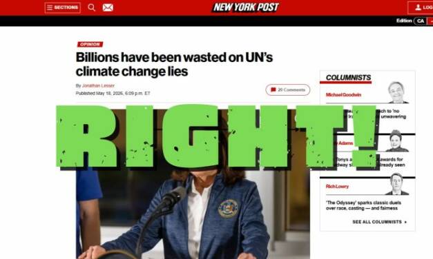 Absolut richtig, New York Post, aufgrund falscher klimawissenschaftlicher Erkenntnisse wurden Milliarden verschwendet!