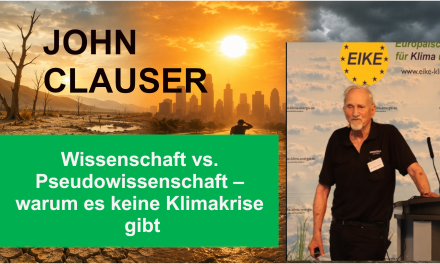Wissenschaft vs. Pseudowissenschaft – Warum es keine Klimakrise gibt. John Clauser
