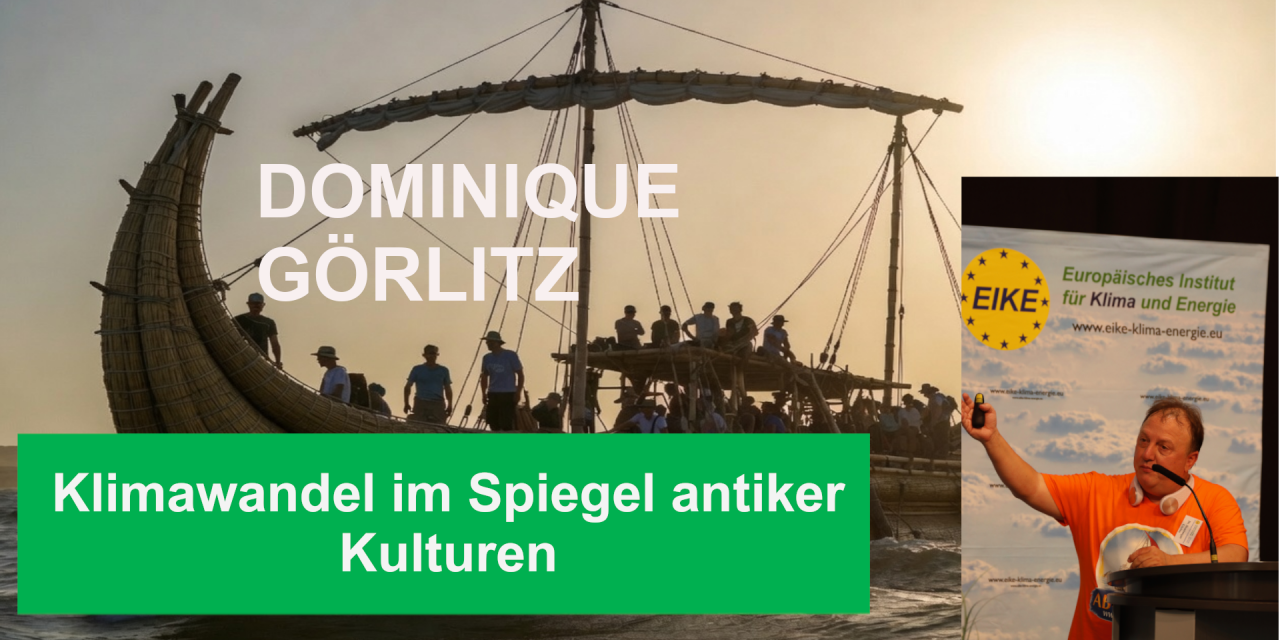 Dominique Görlitz: Klimawandel im Spiegel antiker Kulturen – 17. EIKE – Klimakonferenz in Halle