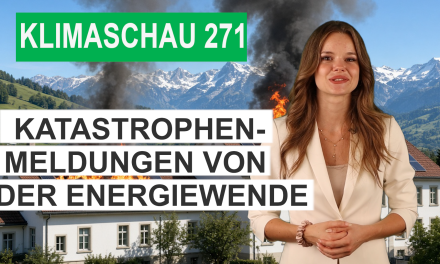 Katastrophenmeldungen von der Energiewende – Klimaschau 271